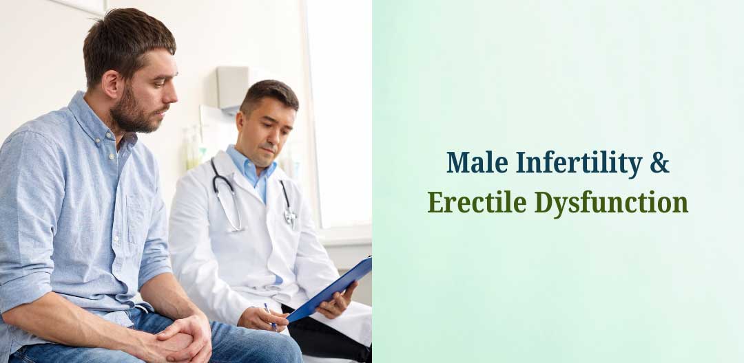 Male Infertility & Erectile Dysfunction